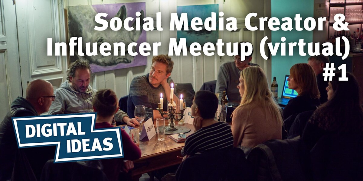 Social Media Creator & Influencer Meetup (virtual) #1