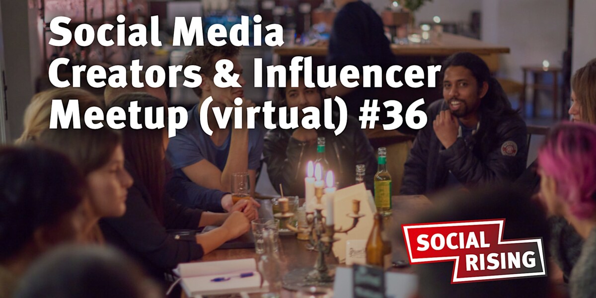 Social Media Creators & Influencer Meetup (virtual) #36