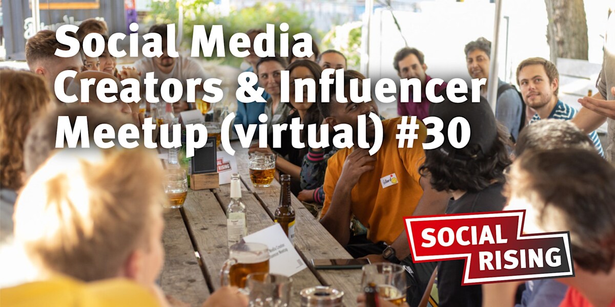 Social Media Creators & Influencer Meetup (virtual) #30