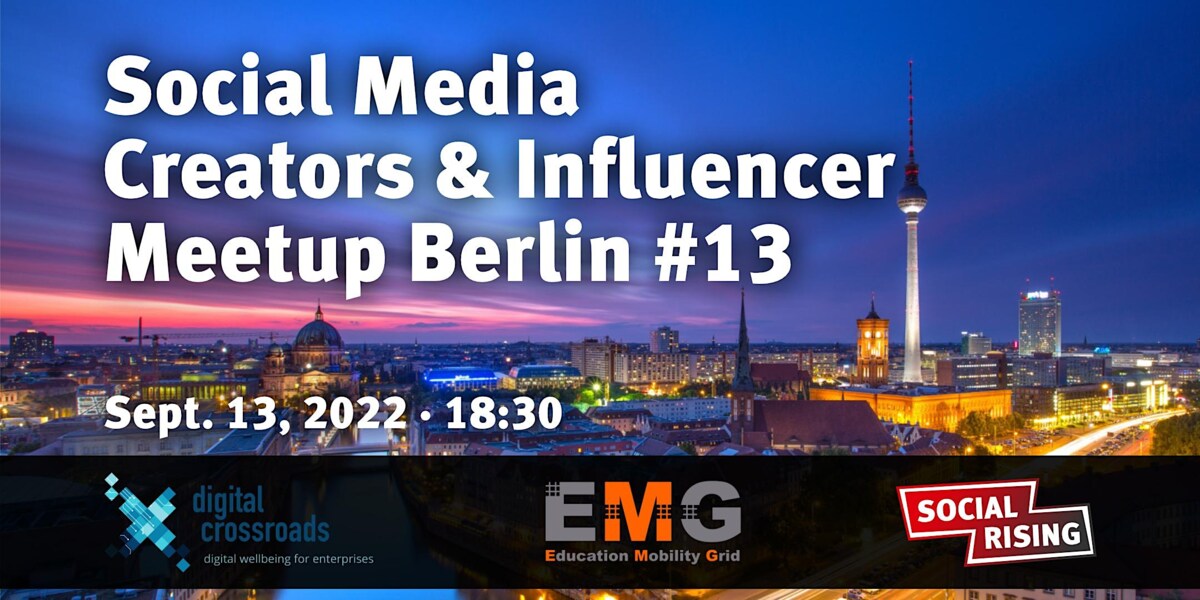 Social Media Creators & Influencer Meetup Berlin #13