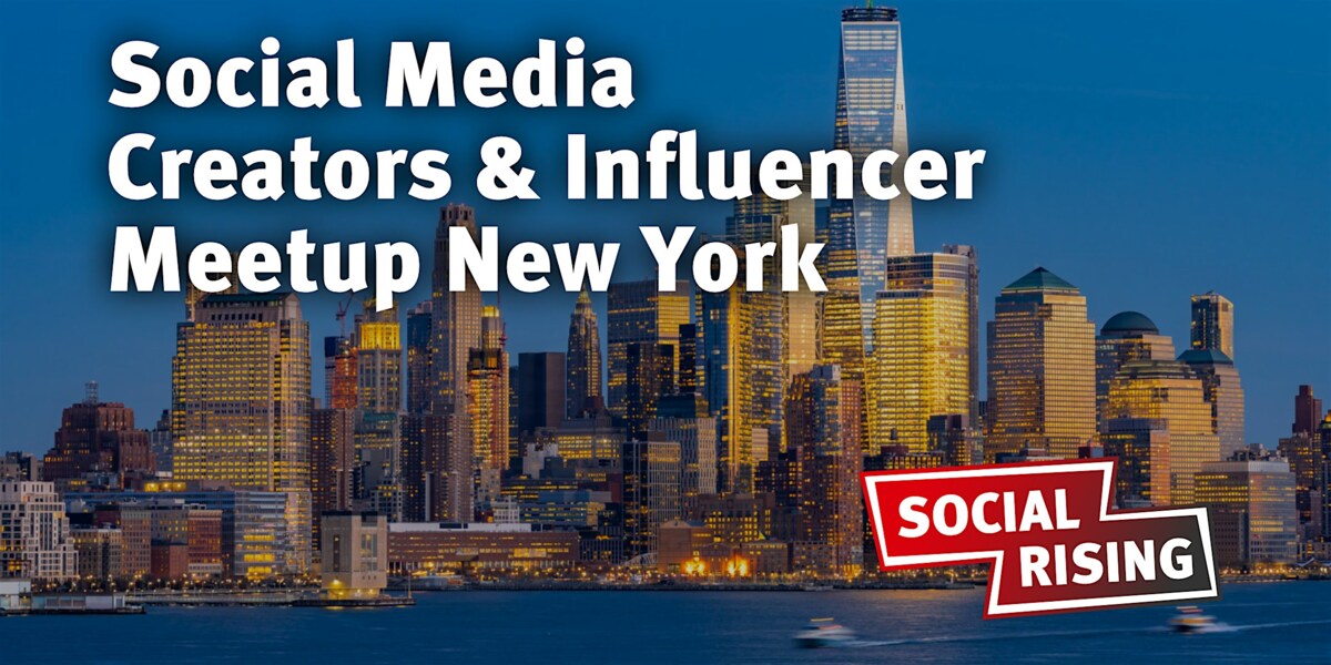 Social Media Creators & Influencer Meetup New York