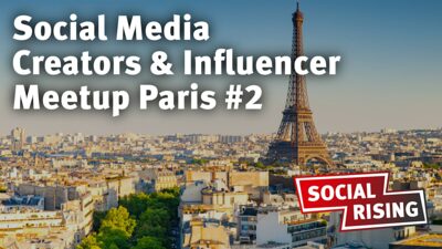 Social Media Creators & Influencer Meetup Paris #2