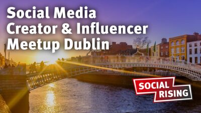 Social Media Creators & Influencer Meetup Dublin
