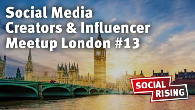Social Media Creators & Influencer Meetup London #13