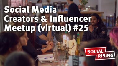Social Media Creators & Influencer Meetup (virtual) #25