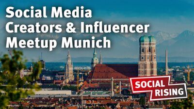 Social Media Creators & Influencer Meetup Munich