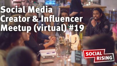 Social Media Creator & Influencer Meetup (virtual) #19